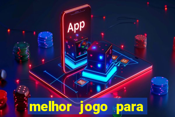 melhor jogo para ganhar dinheiro sem depositar nada